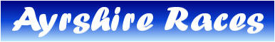 Click Here for details of Ayrshire Races